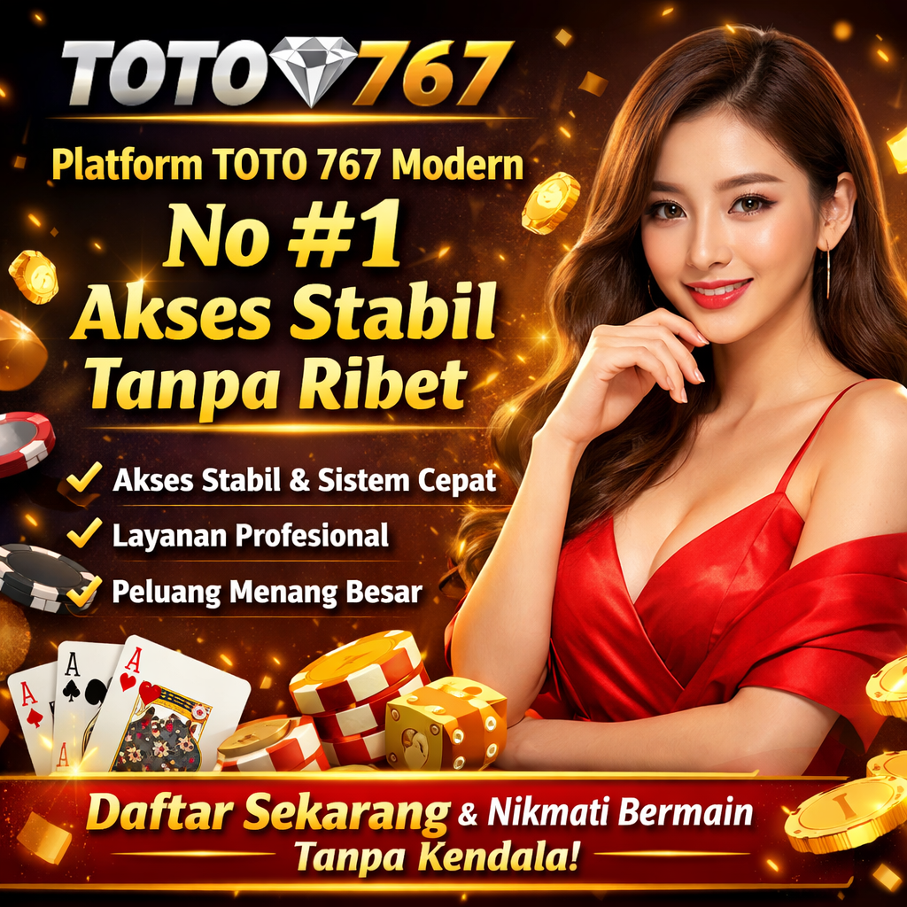 TOTO767 ◈ Platform TOTO 767 Modern No #1 Akses Stabil Tanpa Ribet